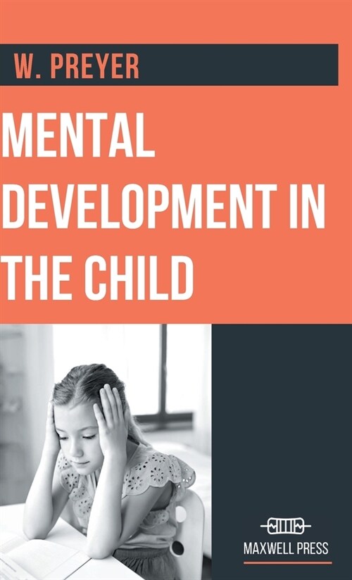 Mental Development in the Child (Hardcover)