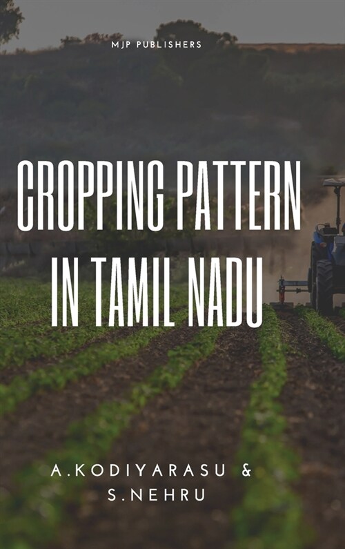 Cropping Pattern in Tamil Nadu (Hardcover)