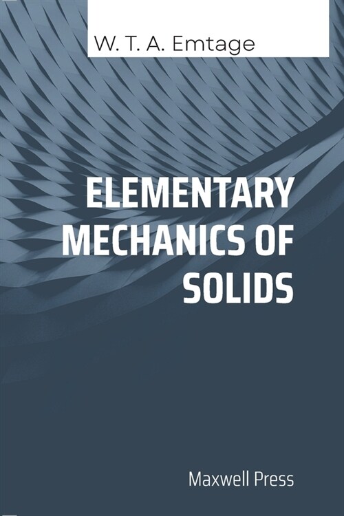 Elementary Mechanics of Solids (Paperback)