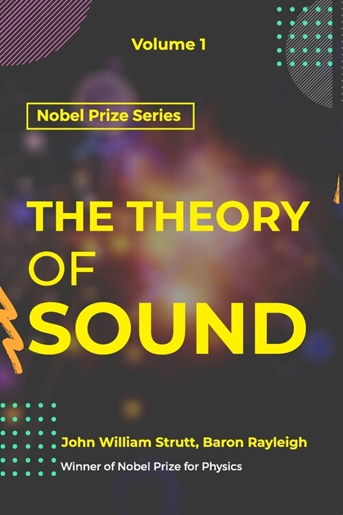 Theory of Sound VOLUME - I (Paperback)