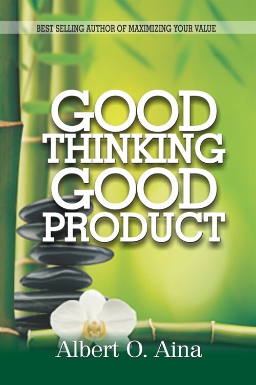 Good Thinking, Good Product (Paperback)