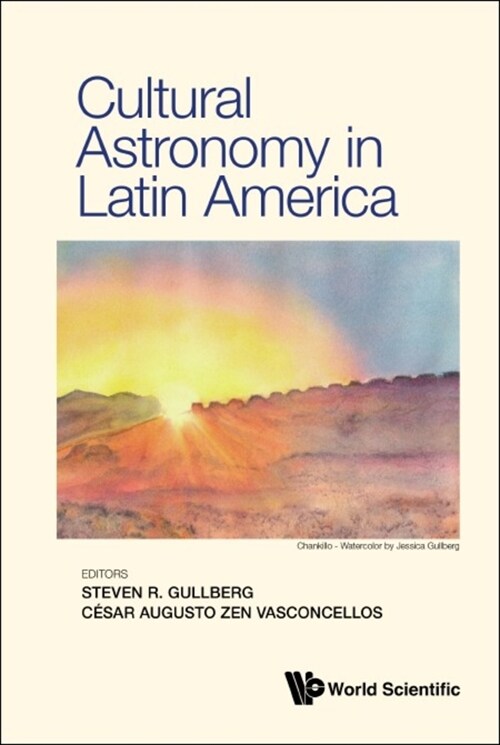 Cultural Astronomy in Latin America (Hardcover)