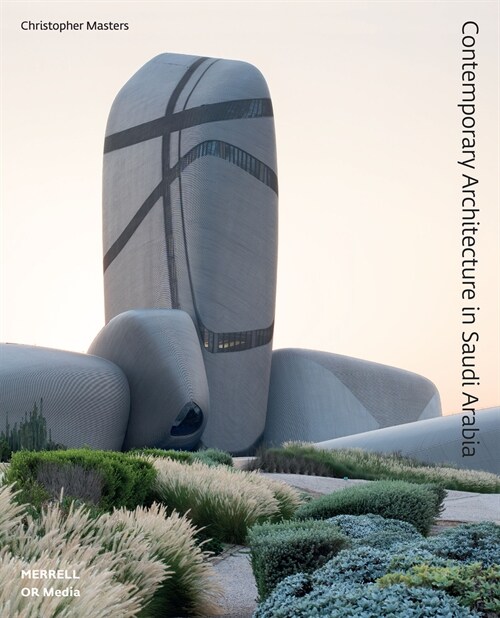 Contemporary Architecture in Saudi Arabia (Hardcover)