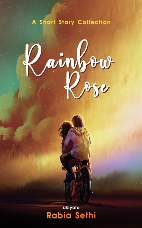 Rainbow Rose (Paperback)