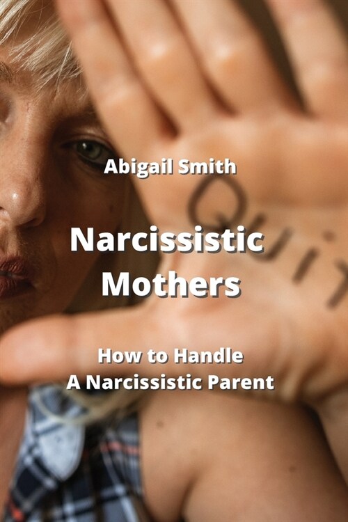 알라딘 narcissistic mothers how to handle a narcissistic parent paperback