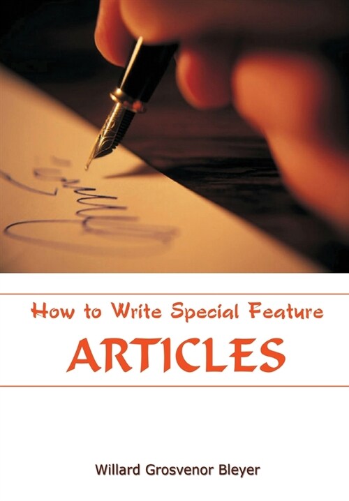 How To Write Special Feature Articles (Paperback)