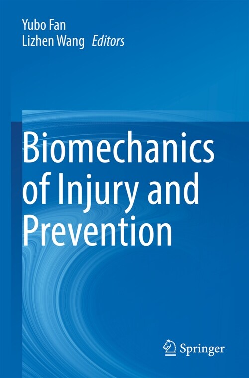 Biomechanics of Injury and Prevention (Paperback, 2022)