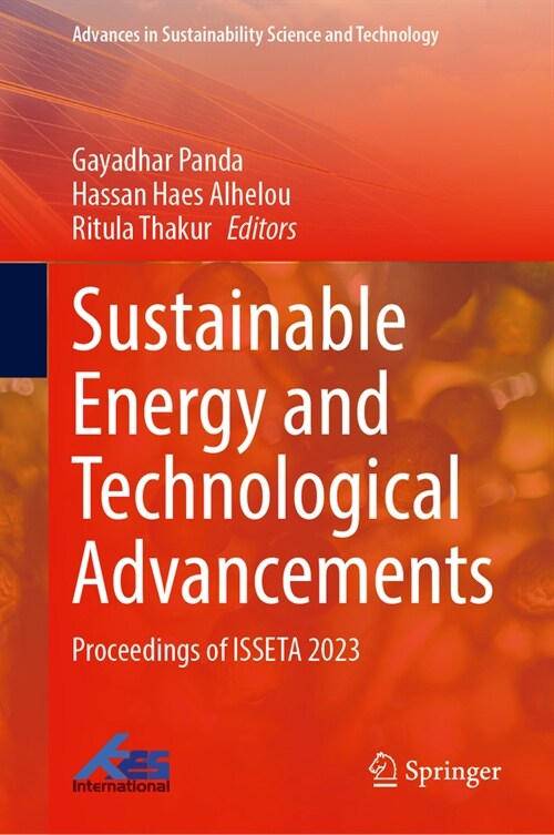 Sustainable Energy and Technological Advancements: Proceedings of Isseta 2023 (Hardcover, 2023)