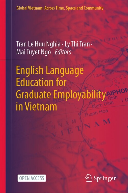 English Language Education for Graduate Employability in Vietnam (Hardcover, 2024)