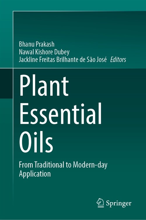 Plant Essential Oils: From Traditional to Modern-Day Application (Hardcover, 2024)