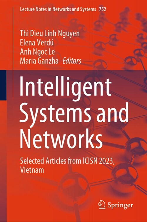 Intelligent Systems and Networks: Selected Articles from Icisn 2023, Vietnam (Hardcover, 2023)