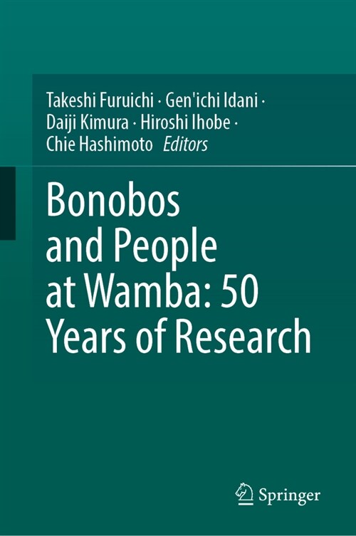 Bonobos and People at Wamba: 50 Years of Research (Hardcover, 2023)