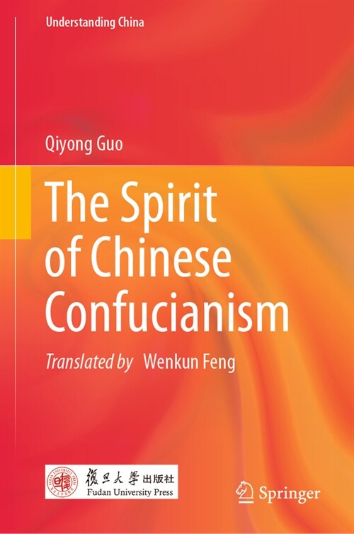 The Spirit of Chinese Confucianism (Hardcover, 2024)