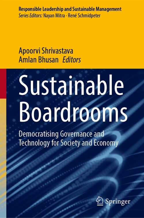 Sustainable Boardrooms: Democratising Governance and Technology for Society and Economy (Hardcover, 2023)