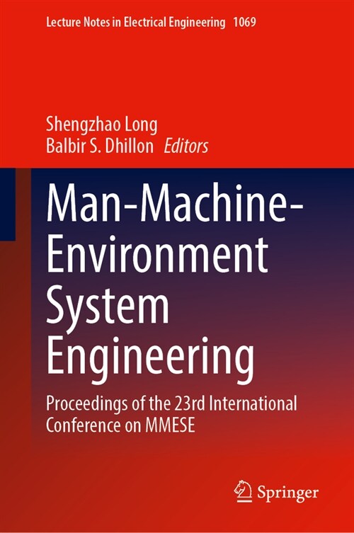 Man-Machine-Environment System Engineering: Proceedings of the 23rd International Conference on Mmese (Hardcover, 2023)