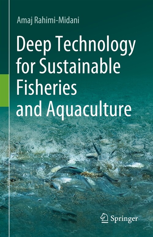 Deep Technology for Sustainable Fisheries and Aquaculture (Hardcover, 2023)