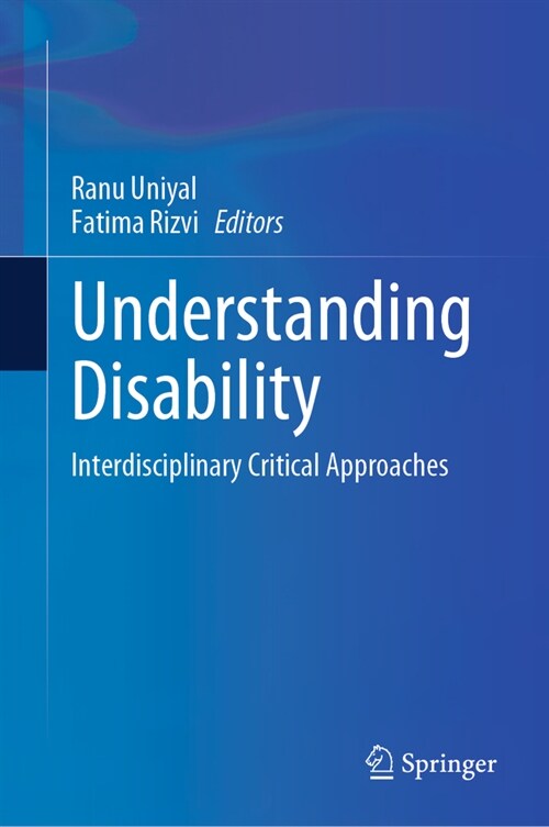 Understanding Disability: Interdisciplinary Critical Approaches (Hardcover, 2023)