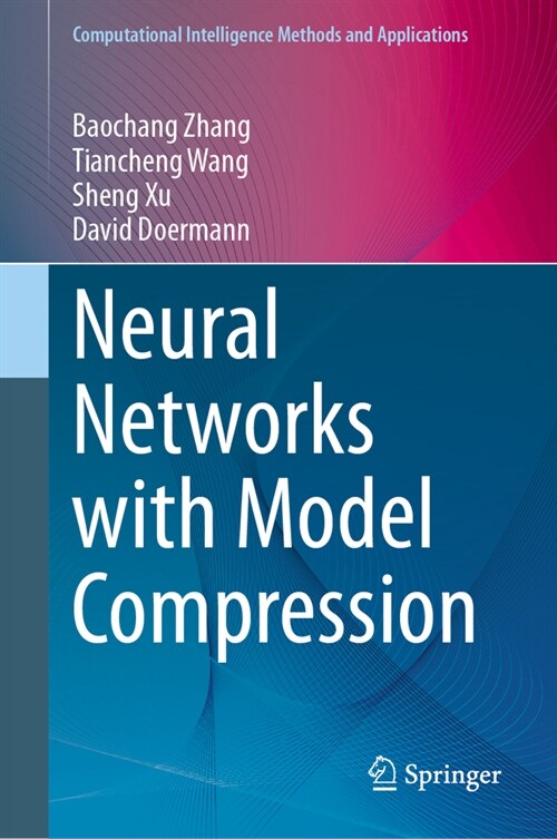 Neural Networks with Model Compression (Hardcover, 2024)