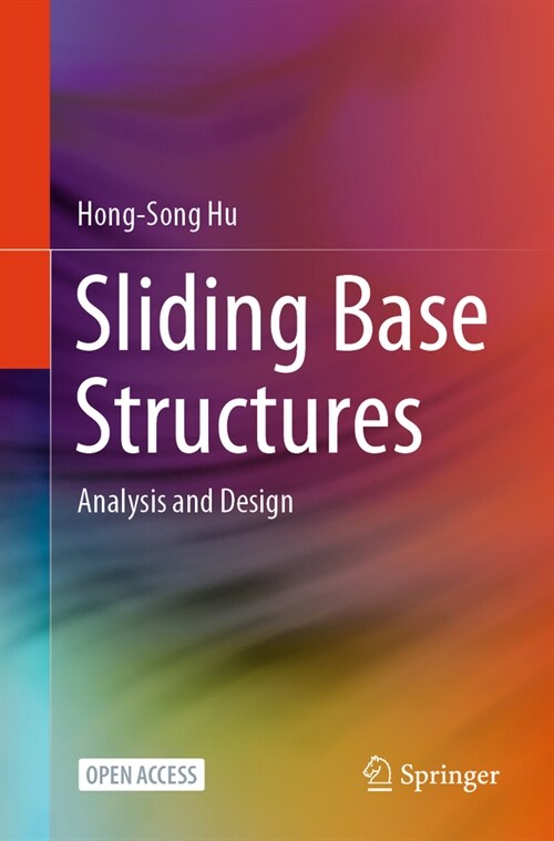 Sliding Base Structures: Analysis and Design (Paperback, 2023)