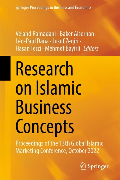 Research on Islamic Business Concepts: Proceedings of the 13th Global Islamic Marketing Conference, October 2022 (Hardcover, 2023)