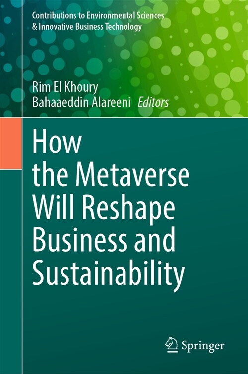 How the Metaverse Will Reshape Business and Sustainability (Hardcover, 2023)