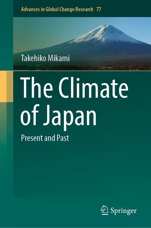 The Climate of Japan: Present and Past (Hardcover, 2023)
