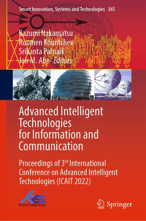Advanced Intelligent Technologies for Information and Communication: Proceedings of 3rd International Conference on Advanced Intelligent Technologies (Hardcover, 2023)