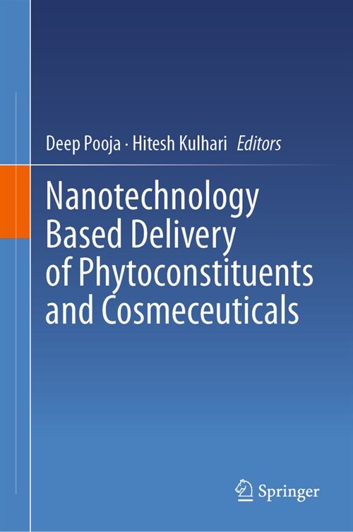 Nanotechnology Based Delivery of Phytoconstituents and Cosmeceuticals (Hardcover, 2024)