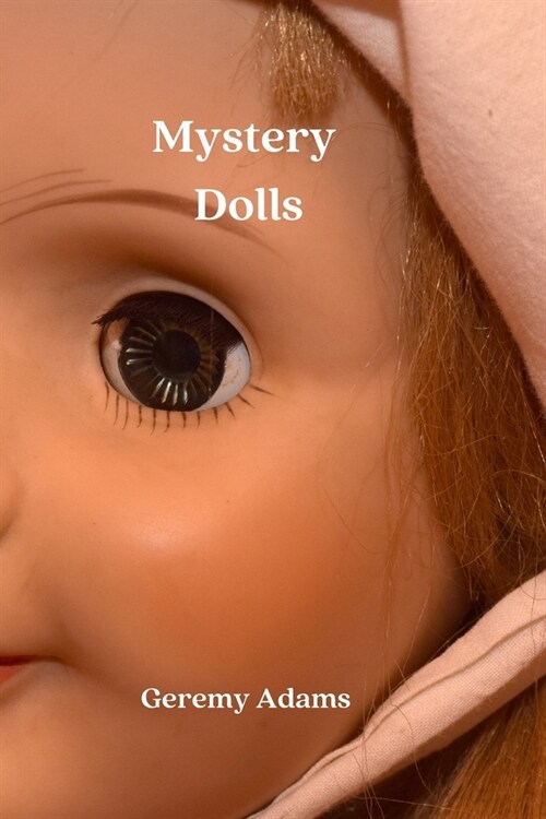 Mystery Dolls (Paperback)