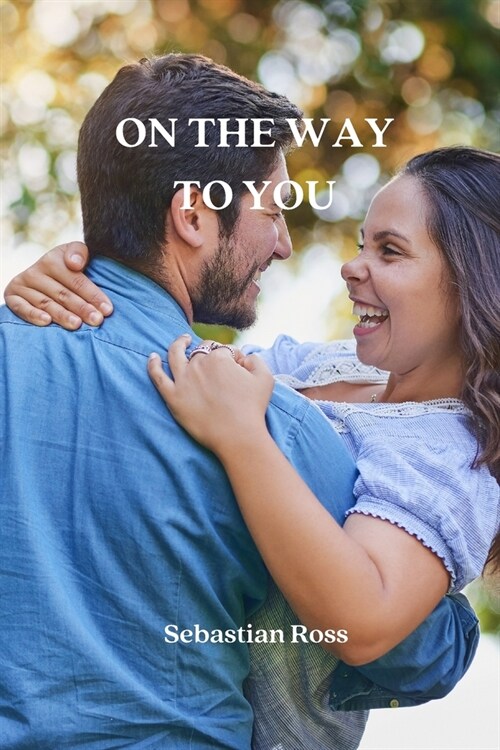 On the Way to You (Paperback)
