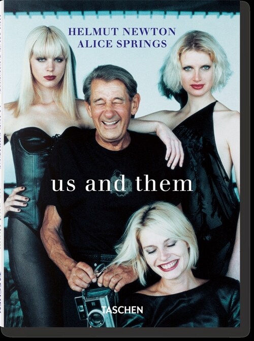 Helmut Newton & Alice Springs. Us and Them (Hardcover)