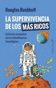 LA SUPERVIVENCIA DE LOS MAS RICOS (Book)