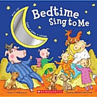 Bedtime Sing To Me (Board Book, Compact Disc)
