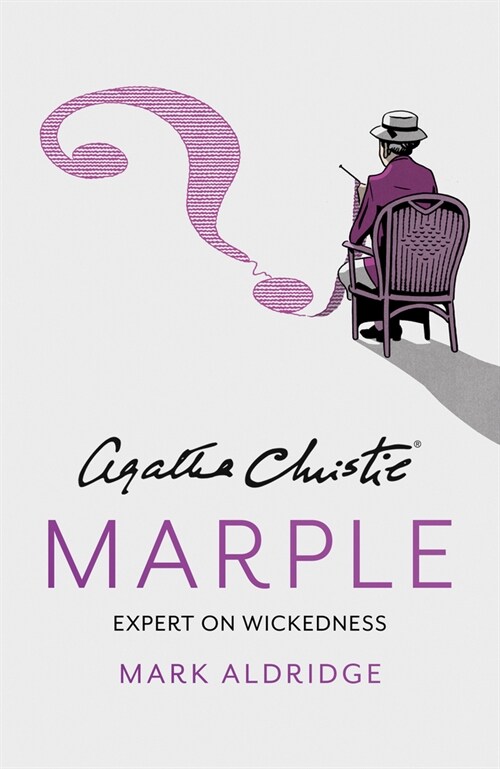 Agatha Christie’s Marple : Expert on Wickedness (Hardcover)