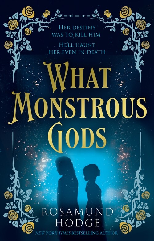 What Monstrous Gods (Hardcover)