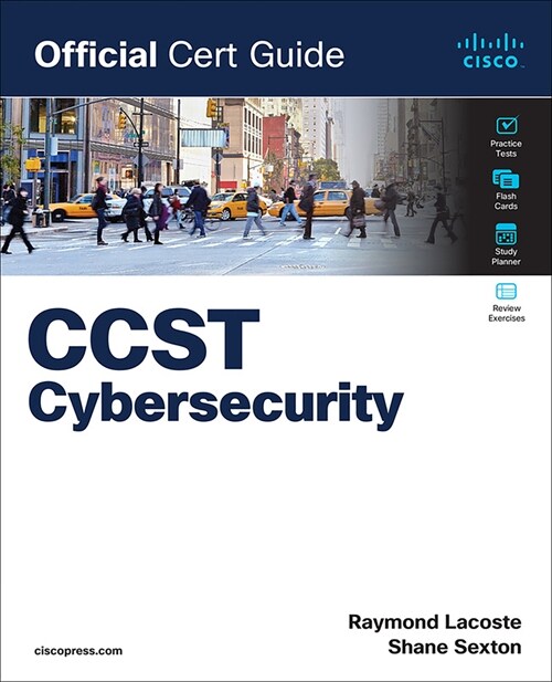 Cisco Certified Support Technician (Ccst) Cybersecurity 100-160 Official Cert Guide (Paperback)