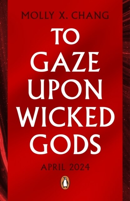 To Gaze Upon Wicked Gods (Hardcover)