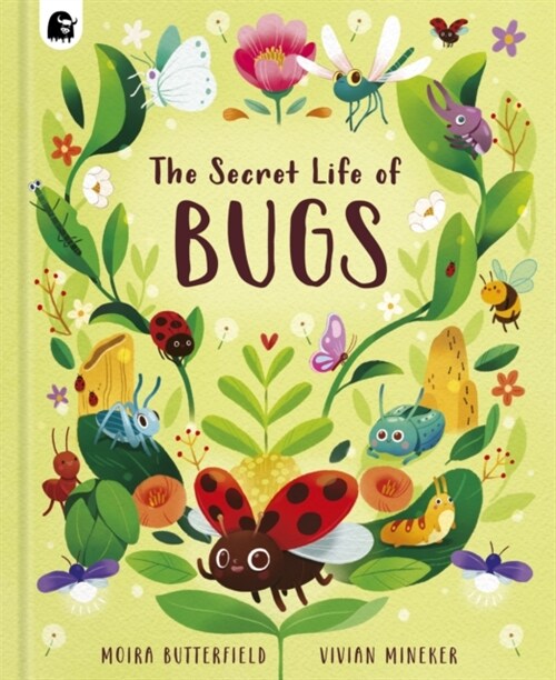 The Secret Life of Bugs (Hardcover)