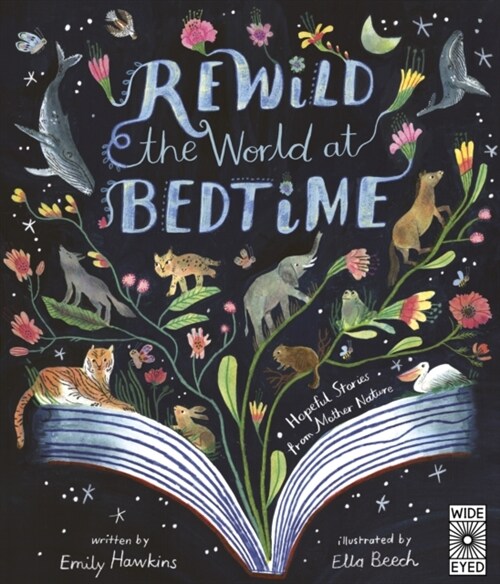 Rewild the World at Bedtime : Hopeful Stories from Mother Nature (Hardcover)