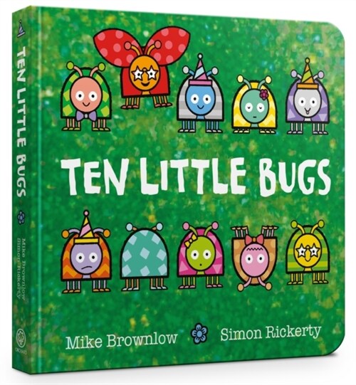 Ten Little Bugs Board Book (Board Book)