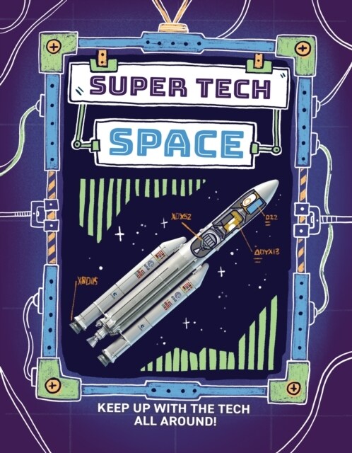 Super Tech: Space (Hardcover)