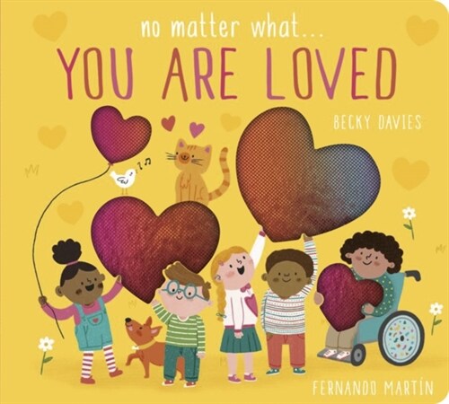 No Matter What . . . You Are Loved (Board Book)