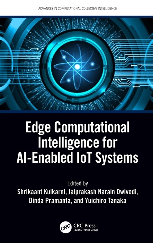 Edge Computational Intelligence for AI-Enabled IoT Systems (Hardcover, 1)