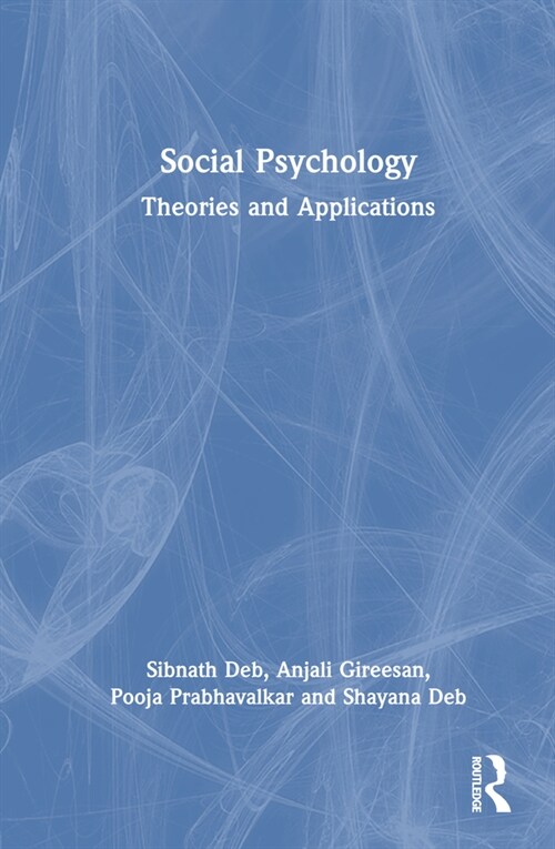 Social Psychology : Theories and Applications (Hardcover)