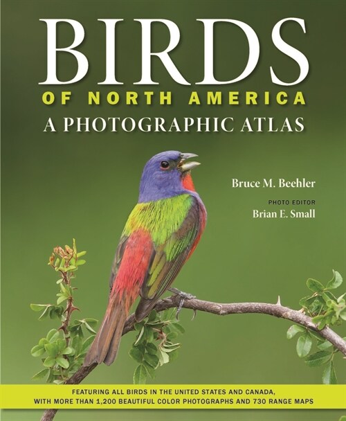 Birds of North America: A Photographic Atlas (Hardcover)
