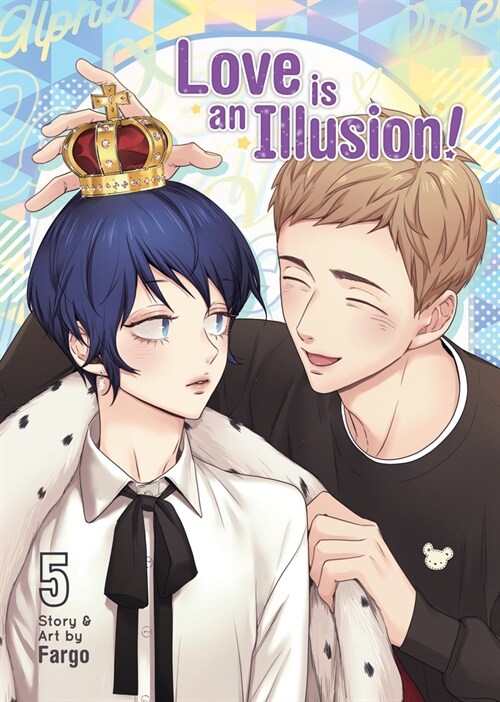 Love is an Illusion! Vol. 5 (Paperback)