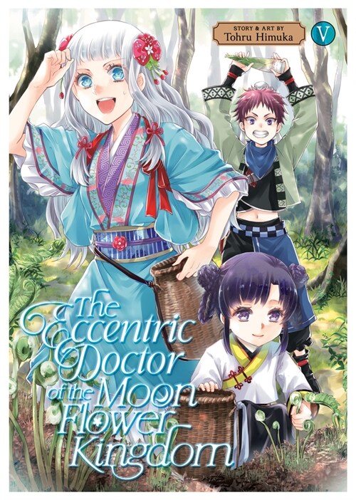 The Eccentric Doctor of the Moon Flower Kingdom Vol. 5 (Paperback)