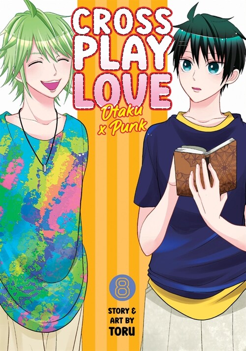 Crossplay Love: Otaku x Punk Vol. 8 (Paperback)