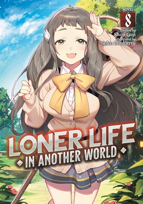 Loner Life in Another World (Light Novel) Vol. 8 (Paperback)