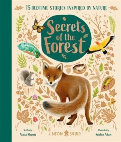 Secrets of the Forest : 15 Bedtime Stories Inspired by Nature (Hardcover)